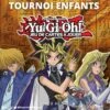 Tournoi Enfant Yu-Gi-Oh! - Jeudi 13 Juillet - 15h00 2 Tournoi Enfant Yu-Gi-Oh! - Jeudi 13 Juillet - 15h00 -Magasin De Jeux tournoi enfant yu gi oh jeudi 13 juillet 15h00
